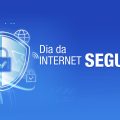 Dia da internet segura